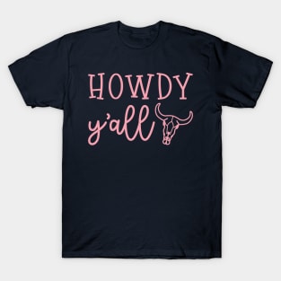 Howdy Y'all Southern Western Funny T-Shirt